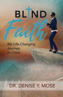 Denise Yvette Mose | Blind Faith | Taschenbuch | Englisch (2020)