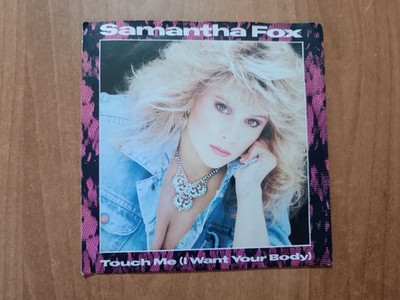 7'' SAMANTHA FOX - TOUCH ME / NEVER GONNA FALL IN LOVE AGAIN 1986