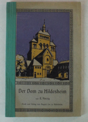 Der Dom zu Hildesheim von R.Herzig 1925 Baugeschichte Gründung des Doms B10392
