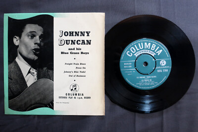 JOHNNY DUNCAN & HIS BLUE GRASS BOYS Freight Train Blues COLUMBIA 7-inch EP SEG 7