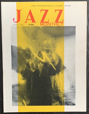 JAZZ MONTHLY, March 1963, v9/1: LIONEL HAMPTON, DONALD BRYD, CLAUDE THORNHILL