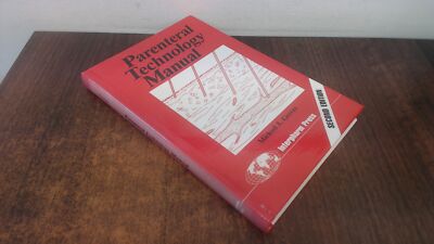 			Parenteral Technology Manual: An Introduction to Formulation Prod		