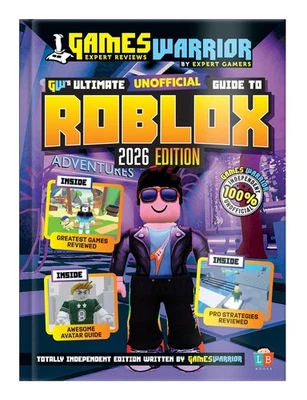Roblox Ultimate Guida al Gioco Non Ufficiale di GamesWarrior Edizione 2026