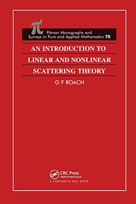 An Introduction to Linear and Nonlinear Scattering Theo - Paperback / softback N