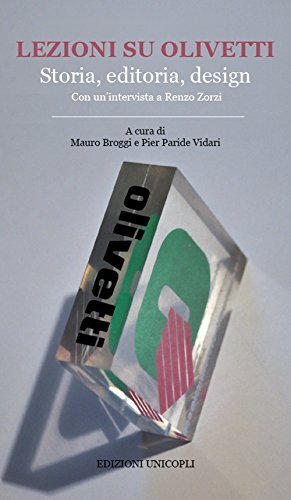 9788840019628 Lezioni su Olivetti. Storia, editoria, design - M. Broggi,P. P. Vi