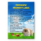 PEKINGESE Property Laws FRIDGE MAGNET New DOG Funny