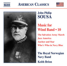 John Philip Sousa John Philip Sousa: Music for Wind Band - Volume 10 (CD) Album