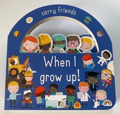 Philip Dauncey Carry friends - When I grow up (Kartonbuch) Carry friends