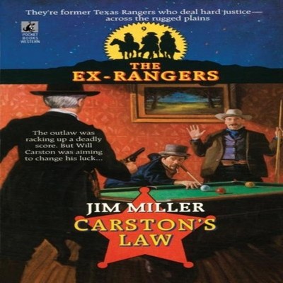 Carston's Law (Exrangers 9) Jim Miller Paperback Simon Schuster