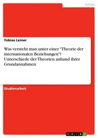 Tobias Leiner | Was Versteht Man Unter Einer Theorie Der Internationalen...