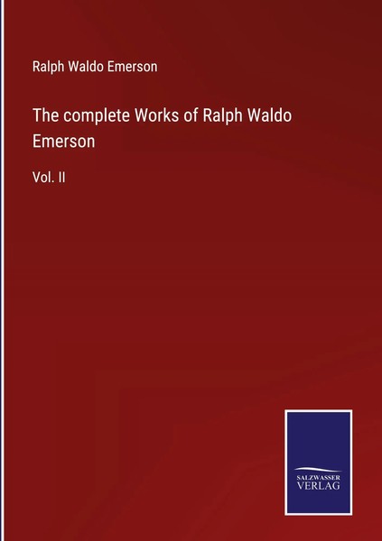 Ralph Waldo Emerson | The Complete Works Of Ralph Waldo Emerson | Buch (2022)-image