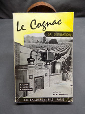 LE COGNAC SA DISTILLATION René Lafon Jean Lafon Pierre Couillaud 1964