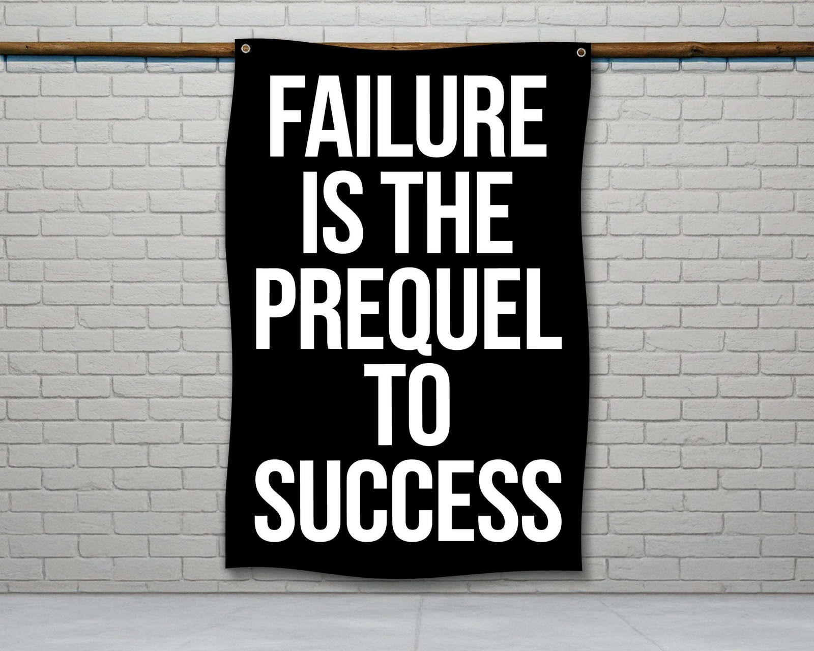 Motivational Gym Flag - Failure Is The Prequel To Success Banner