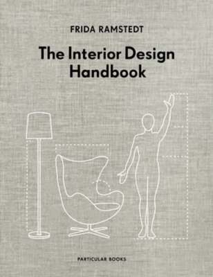 The Interior Design Handbook by Frida Ramstedt: New