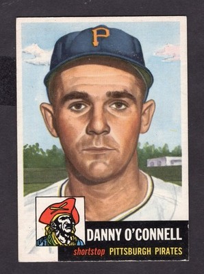 1953 TOPPS DANNY O'CONNELL CARD NO:107 NEAR MNT CONDITION