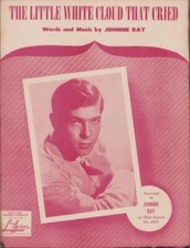 Ray, Johnnie - The Little White Cloud That Cried - Vintage SHEET MUSIC