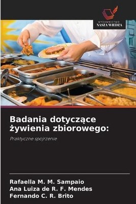 Badania dotyczce ywienia zbiorowego by Rafaella M.M. Sampaio (Polish) Paperback