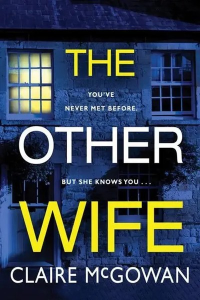 Other Wife | Claire Mcgowan | Englisch | Taschenbuch | Kartoniert / Broschiert-image