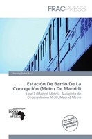 Harding Ozihel | EstacióN De Barrio De La ConcepcióN (Metro De Madrid) | Buch