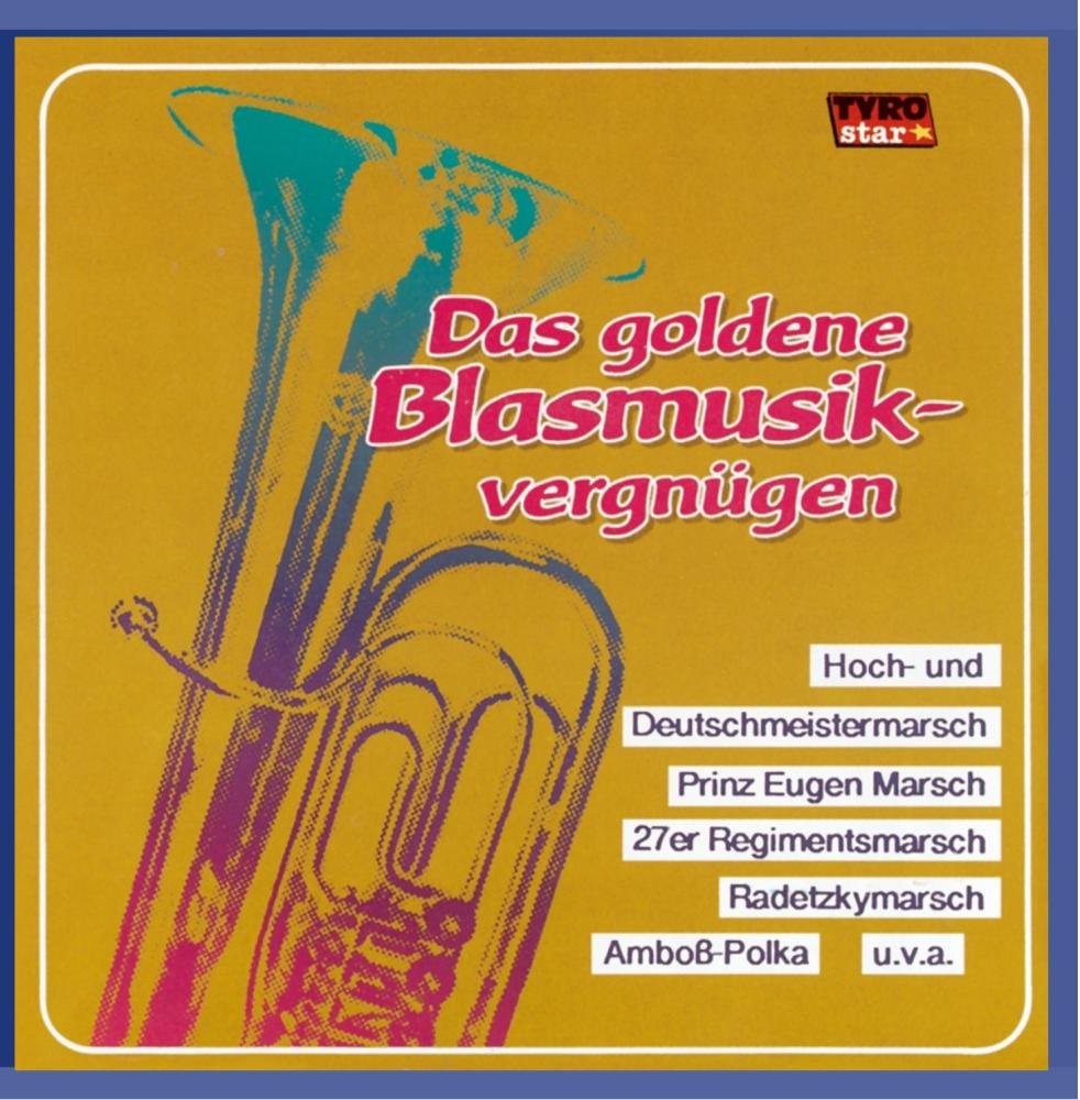Различные исполнители исполняют Золотую музыку (Instrumental Blasmusik) (CD)