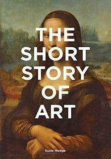 The Short Story of Art: A Pocket Guide to Key Movem... | Buch | Zustand sehr gut