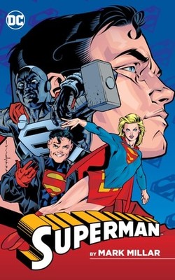 Superman by Mark Millar by Mark Millar (Paperback)
