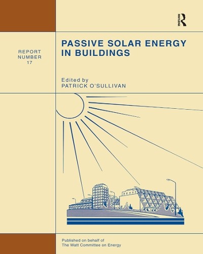 Passive Solar Energy in Buildings - 9780367450717