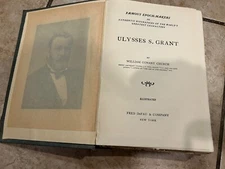 Antique Ulysses S Grant Biography Famous Epoch Makers William Conant Church 1897