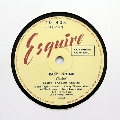 GEOFF TAYLOR SEXTET ''Easy Going / The One I Love'' ESQUIRE 10-405 [78 RPM]