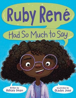 Ashley Iman Ruby René Had So Much to Say (Hardback)