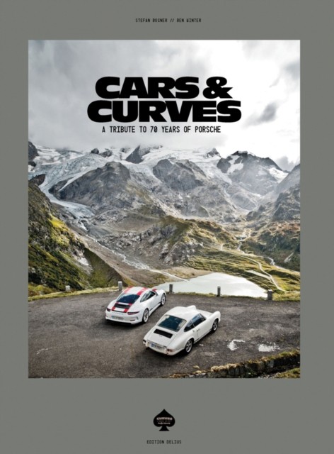 Cars & Curves : A Tribute To 70 Years Of Porsche Stefan Bogner - Image 2