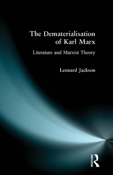 Leonard Jackson | The Dematerialisation Of Karl Marx | Taschenbuch | Englisch-image