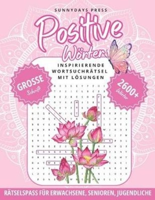 Sunnydays Press Positive Wörter - Inspirierende Wortsuchrätsel mit L (Paperback)