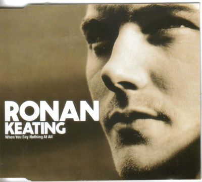 Ronan Keating  -  When You Say Nothing At All   ( Maxi-CD)