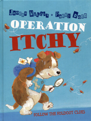 JEANNE WILLIS - Operation Itchy: Follow the Foldout Clues (Large HC 2004,1st Ed)