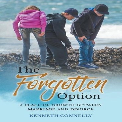 The Forgotten Option A place of growth between marriage and divor