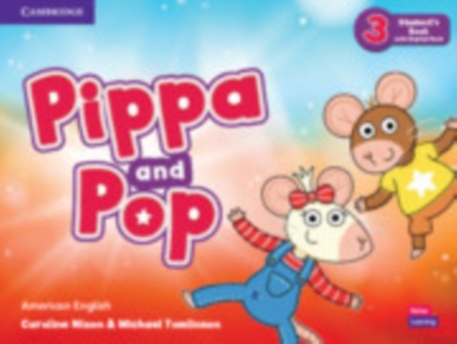 Pippa and Pop Level 3 Students Book with Digital by Caroline Nixon PAPERBACK