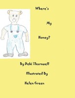 Debi Thornwell | Where's My Honey? | Buch | Englisch (2016) | Gebunden