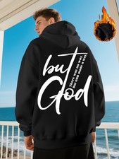 Men'S Casual Streetwear Hooded Sweatshirt with But God Inspirational Letter Prin