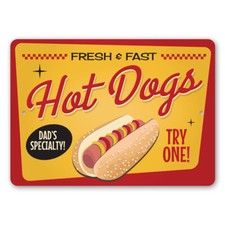 Dad's Specialty Hot Dogs Metal Sign