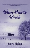 Jerry Eicher | When Hearts Break | Buch | Englisch (2020) | Gebunden
