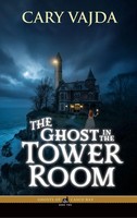 Cary Vajda | The Ghost In The Tower Room | Buch | Englisch (2026)
