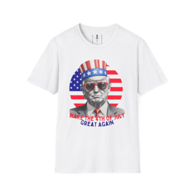 Make The 4th of July Great Again President Donald J Trump Independence Day USA