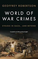 Geoffrey Qc Robertso - Eyeless In Gaza Turning A Blind Eye To War Cr - G245Z