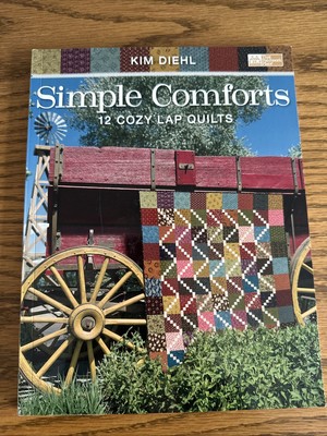 Simple Comforts: 12 Cozy Lap Quilts - Kim Diehl - Book