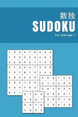 Sudoku for kids age 7: Ultimate puzzle book for beginners learning how to play s