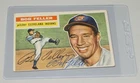 1956 TOPPS BASEBALL #20 BOB FELLER INDIANS AUTOGRAPH SIGNED MCCANNENTERPRISES