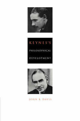 Keynes's Philosophical Development Davis Hardback Cambridge University Press
