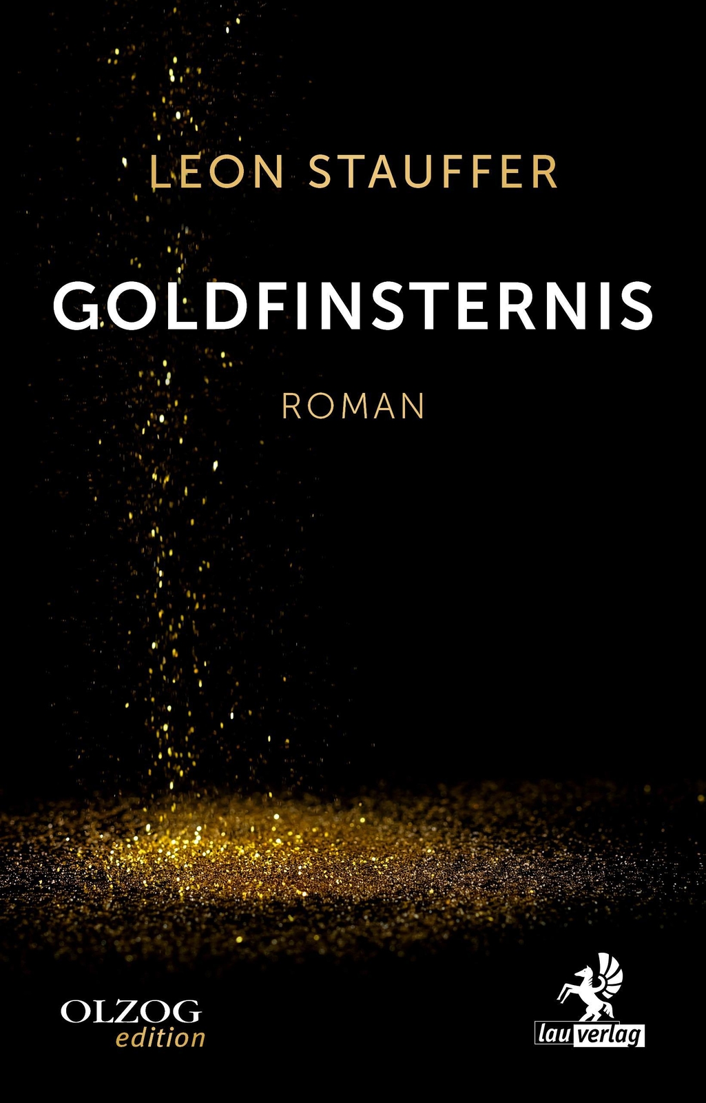 Thumbnail - Goldfinsternis - Leon Stauffer - 9783957682376