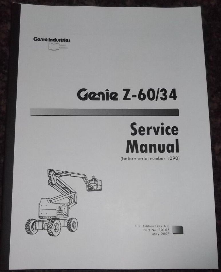 GENIE Z-60/34 Z-60 /34 AERIAL MAN-LIFT SERVICE SHOP REPAIR MANUAL
